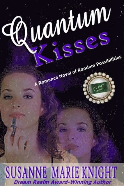 Susanne Marie Knight - Quantum Kisses, E-bok