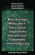 Mikrobiologia Medyczna II: Sterylizacja, diagnostyka laboratoryjna i odpowiedz immunologiczna