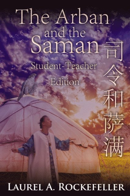 Laurel A. Rockefeller - Arban and the Saman: Student-Teacher Edition, E-bok. Tillgänglighet: Lägg i varukorg