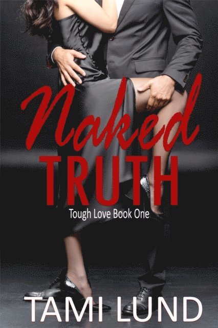 Tami Lund - Naked Truth, E-bok