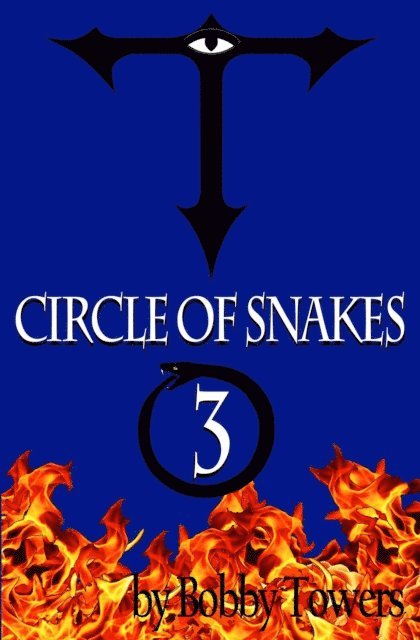 Robert Torres - Circle of Snakes Three, E-bok