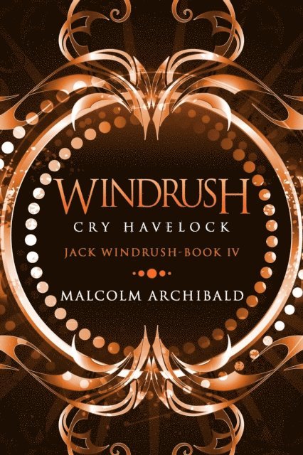 Malcolm Archibald - Windrush - Cry Havelock, E-bok