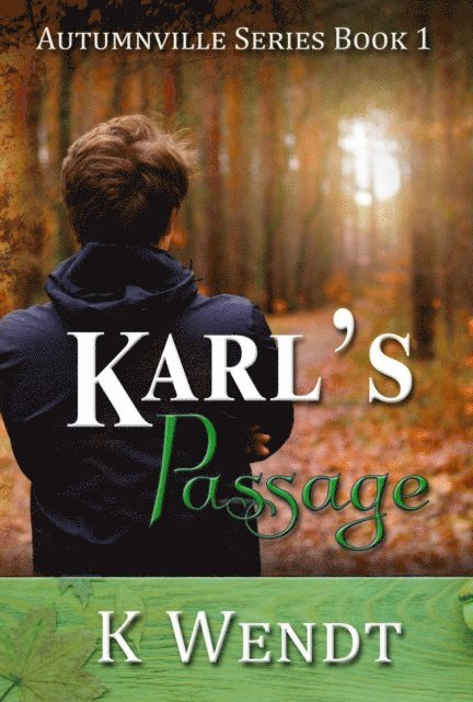 K Wendt - Karl's Passage, E-bok
