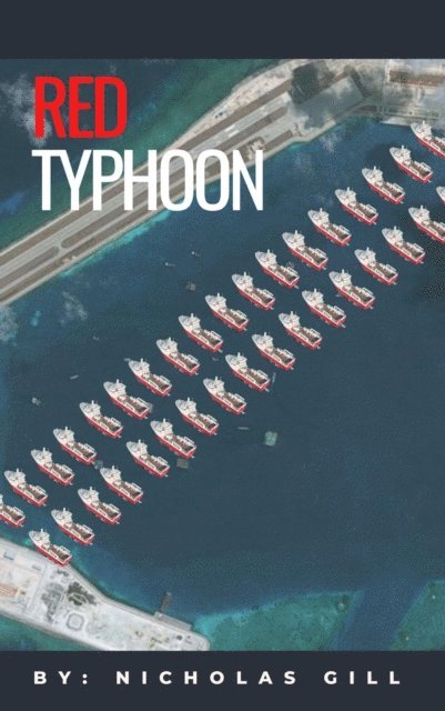 Nicholas Gill - Red Typhoon., E-bok