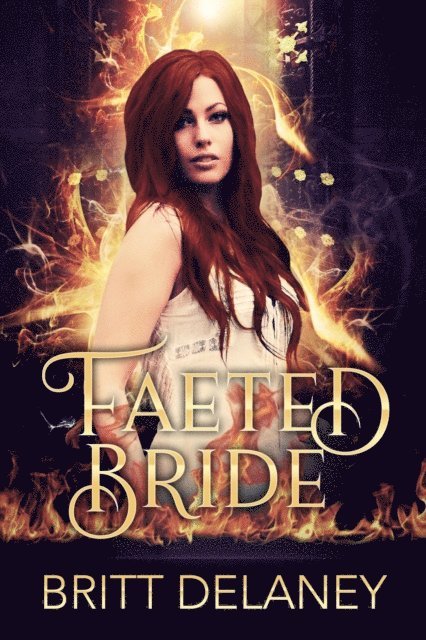 Britt DeLaney - Faeted Bride, E-bok. Tillgänglighet: Lägg i varukorg