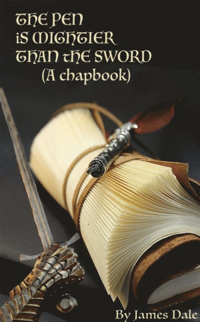 James Dale - Pen Is Mightier than the Sword, E-bok