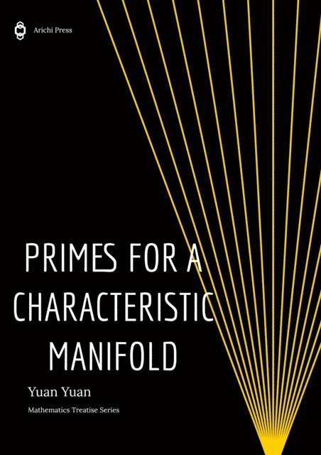 Yuan Yuan - Primes For A Characteristic Manifold, E-bok