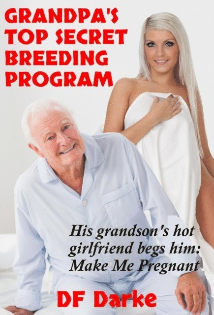 D.F. Darke - Old George's Top Secret Breeding Program, E-bok