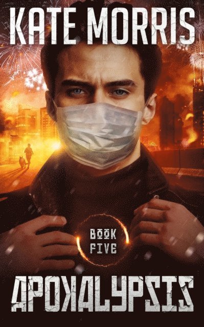 Kate Morris - Apokalypsis Book Five, E-bok