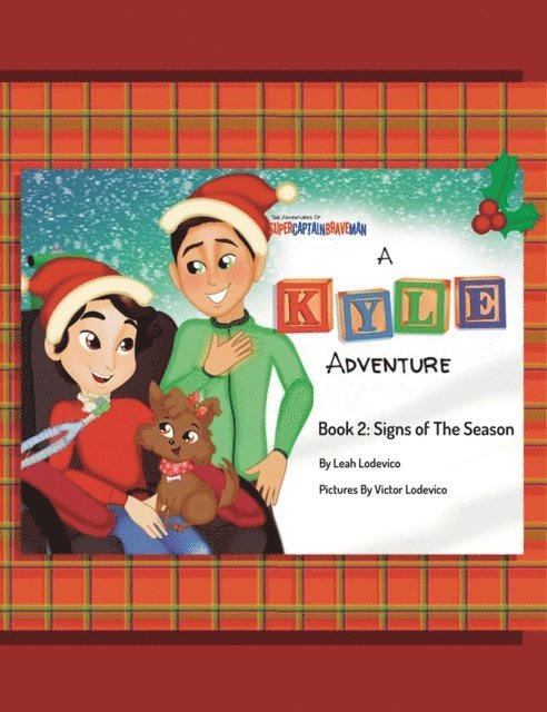 Leah Lodevico - Kyle Adventure, Book 2: Signs of the Season, E-bok