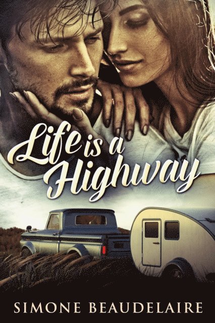 Simone Beaudelaire - Life Is A Highway, E-bok