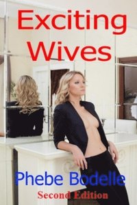 Exciting Wives
