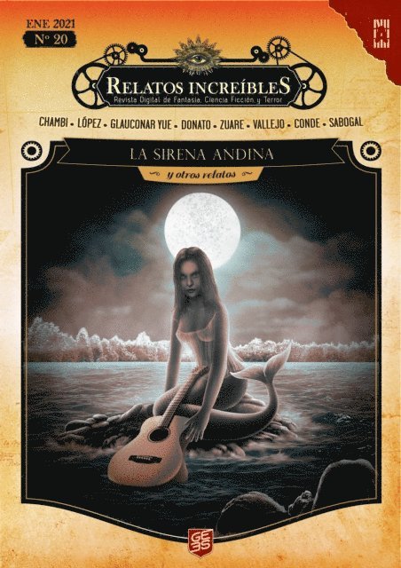 Angel Zuare, Joana Lopez, Muki Sabogal, Patricio Donato, Glauconar Yue, Victor Conde, Miguel Angel Vallejo Sameshima, Merlin Chambi - Relatos Increibles 20: La sirena andina y otros relatos increibles, E-bok