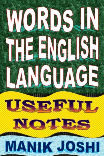 Manik Joshi - Words In the English Language: Useful Notes, E-bok. Tillgänglighet: Lägg i varukorg
