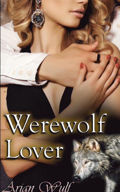 Arian Wulf - Werewolf Lover, E-bok. Tillgänglighet: Lägg i varukorg