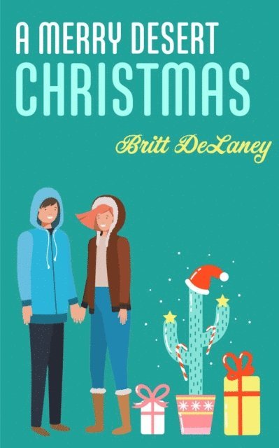 Britt DeLaney - Merry Desert Christmas, E-bok. Tillgänglighet: Lägg i varukorg