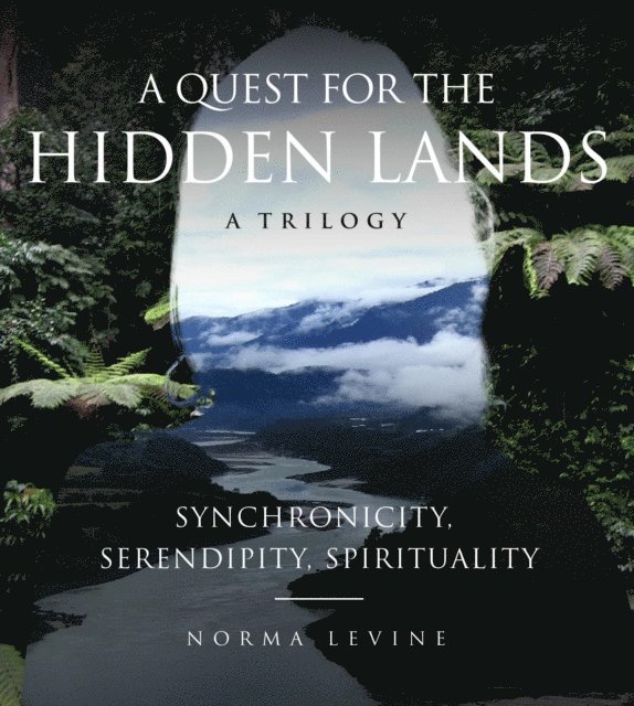 Norma Levine - Quest for the Hidden Lands, E-bok