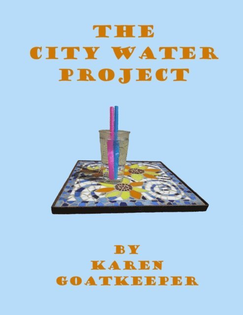 Karen GoatKeeper - City Water Project, E-bok