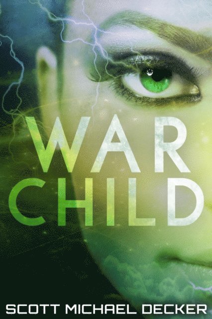 Scott Michael Decker - War Child, E-bok. Tillgänglighet: Lägg i varukorg