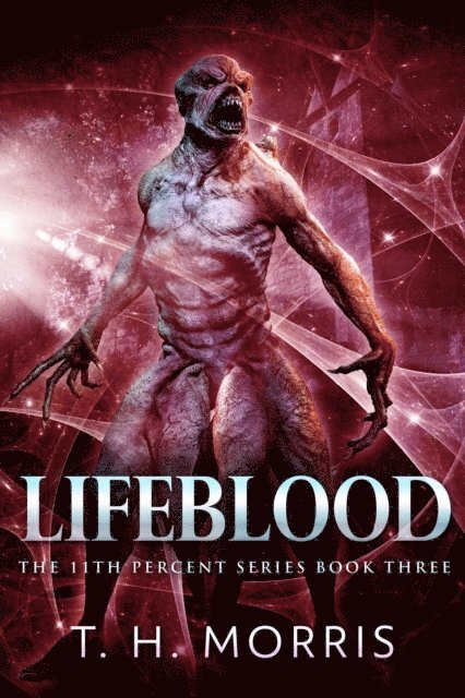 T.H. Morris - Lifeblood, E-bok