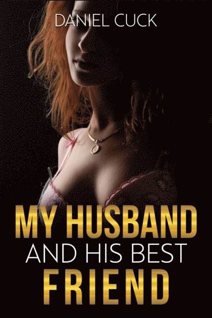Daniel Cuck - My Husband and His Best Friend, E-bok. Tillgänglighet: Lägg i varukorg