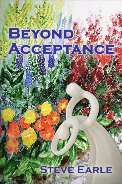Steve Evans - Beyond Acceptance., E-bok