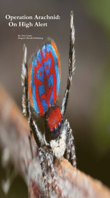 Tim Conley - Operation Arachnid: On High Alert, E-bok
