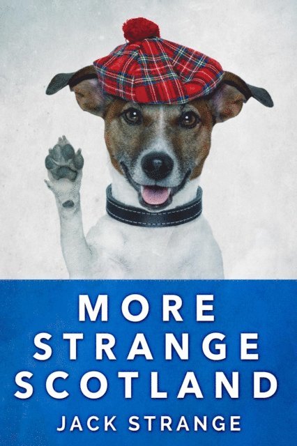 Jack Strange - More Strange Scotland, E-bok. Tillgänglighet: Lägg i varukorg