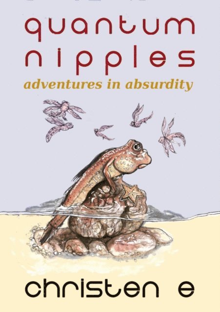 Christen E - Quantum Nipples, E-bok. Tillgänglighet: Lägg i varukorg