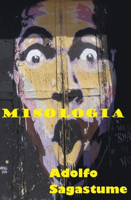 Adolfo Sagastume - Misologia, E-bok