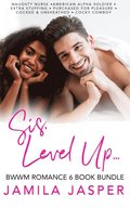 Sis, Level Up: 6 Book BWWM Romance Bundle