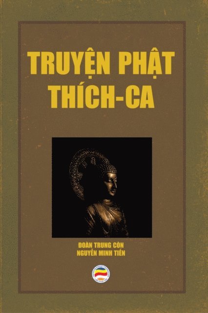 Nguyen Minh Tien, Äoan Trung Con - Truyen Phat Thich Ca, E-bok