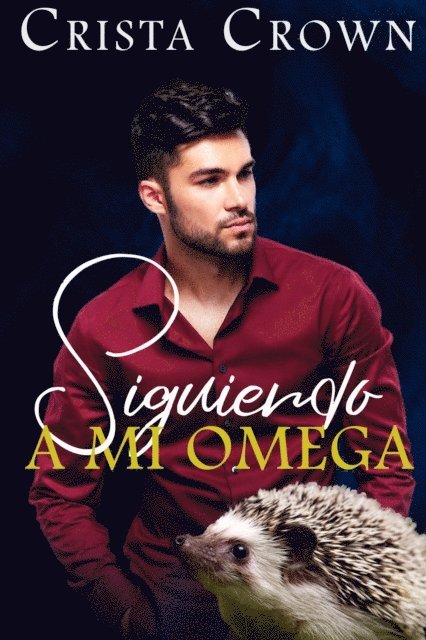 Crista Crown - Siguiendo a mi Omega, E-bok