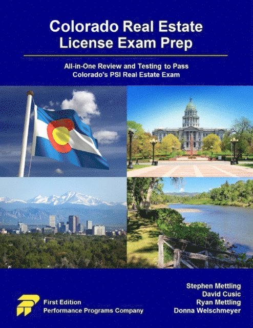 Donna Welschmeyer, Ryan Mettling, David Cusic, Stephen Mettling - Colorado Real Estate License Exam Prep: All-in-One Review and Testing to Pass Colorado's PSI Real Estate Exam, E-bok