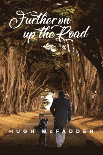 Hugh McFadden - Further on up the Road, E-bok