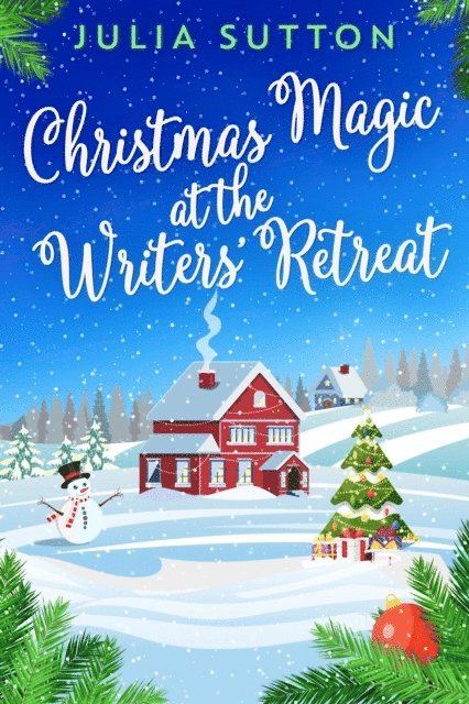 Julia Sutton - Christmas Magic At The Writers' Retreat, E-bok