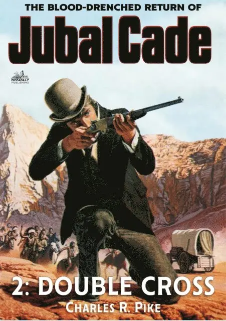 Charles R. Pike - Double Cross (Jubal Cade Western #2), E-bok. Tillgänglighet: Lägg i varukorg