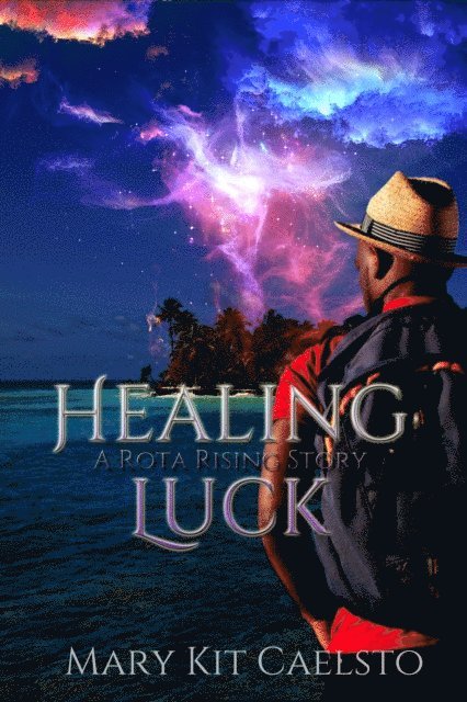 Kit Muse - Luck Be A Healer, E-bok