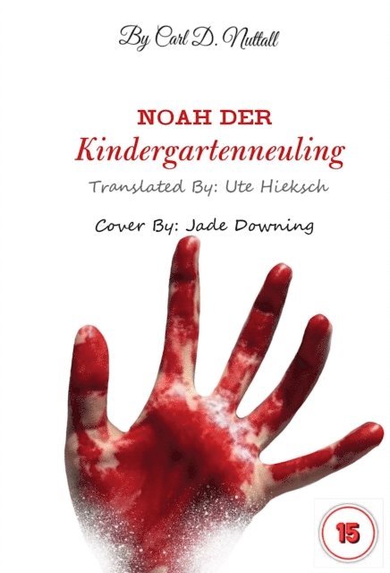 Carl D. Nuttall - Noah, Der Kindergartenneuling, E-bok