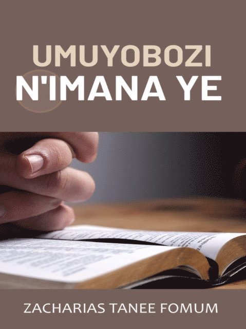 Zacharias Tanee Fomum - Umuyobozi N'Imana Ye, E-bok