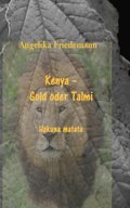 Kenya- Gold oder Talmi