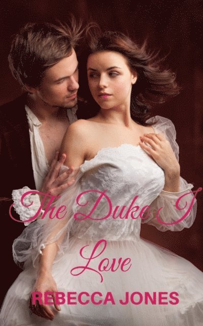 Rebecca Jones - Duke I Love, E-bok