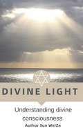 Divine Light English Version Understanding Divine Consciousness