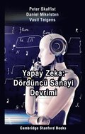 Yapay Zeka: Dorduncu Sanayi Devrimi