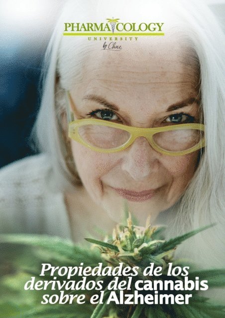 Pharmacology University - Propiedades de los derivados del cannabis en el Alzheimer, E-bok