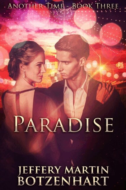 Jeffery Martin Botzenhart - Paradise, E-bok