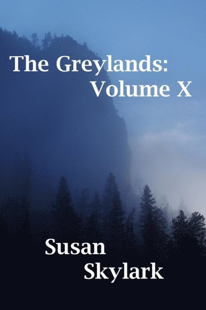 Susan Skylark - Greylands: Volume X, E-bok. Tillgänglighet: Lägg i varukorg