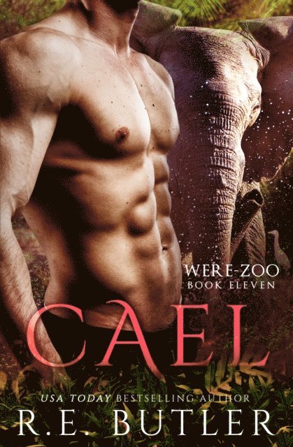 R.E. Butler - Cael (Were Zoo Book Eleven), E-bok. Tillgänglighet: Lägg i varukorg