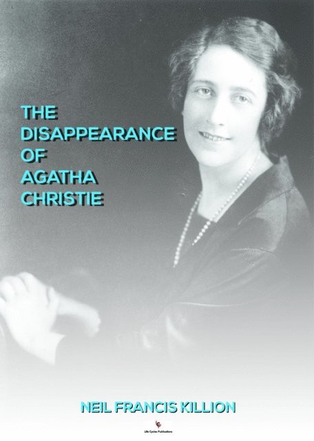 Neil Killion - Disappearance of Agatha Christie, E-bok. Tillgänglighet: Lägg i varukorg