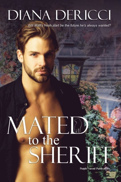 Diana DeRicci - Mated to the Sheriff, E-bok